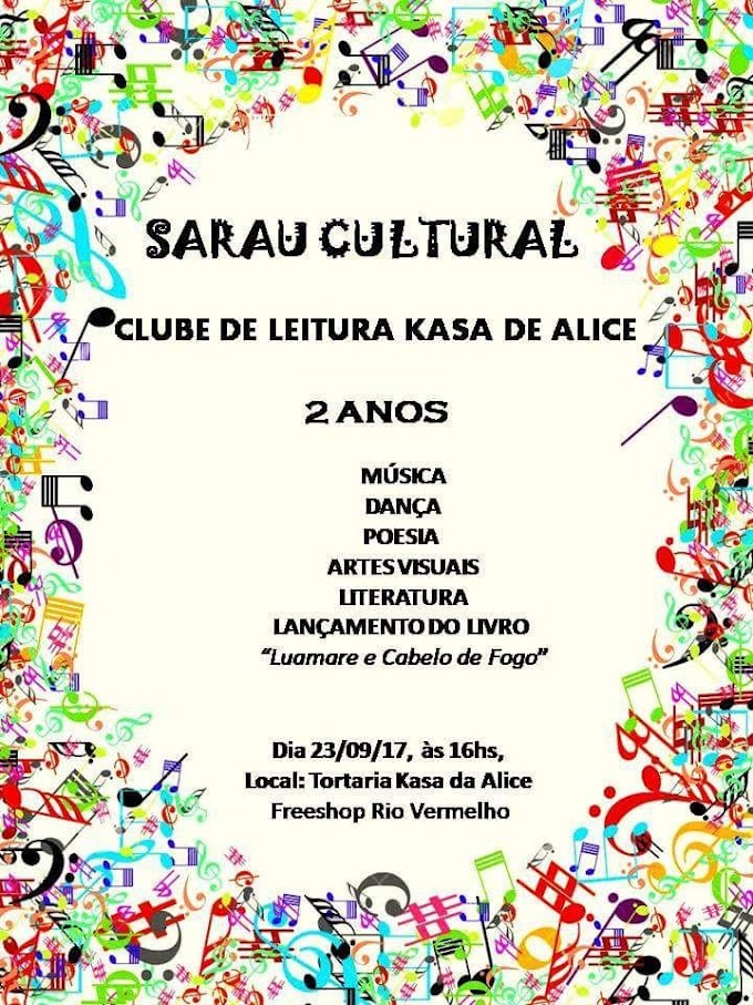 Sarau Cultural na Kasa de Alice no Rio Vermelho