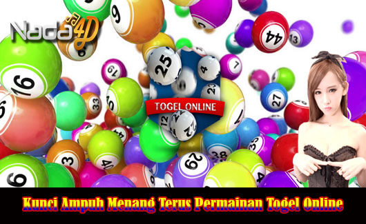 Kunci Ampuh Menang Terus Permainan Togel Online