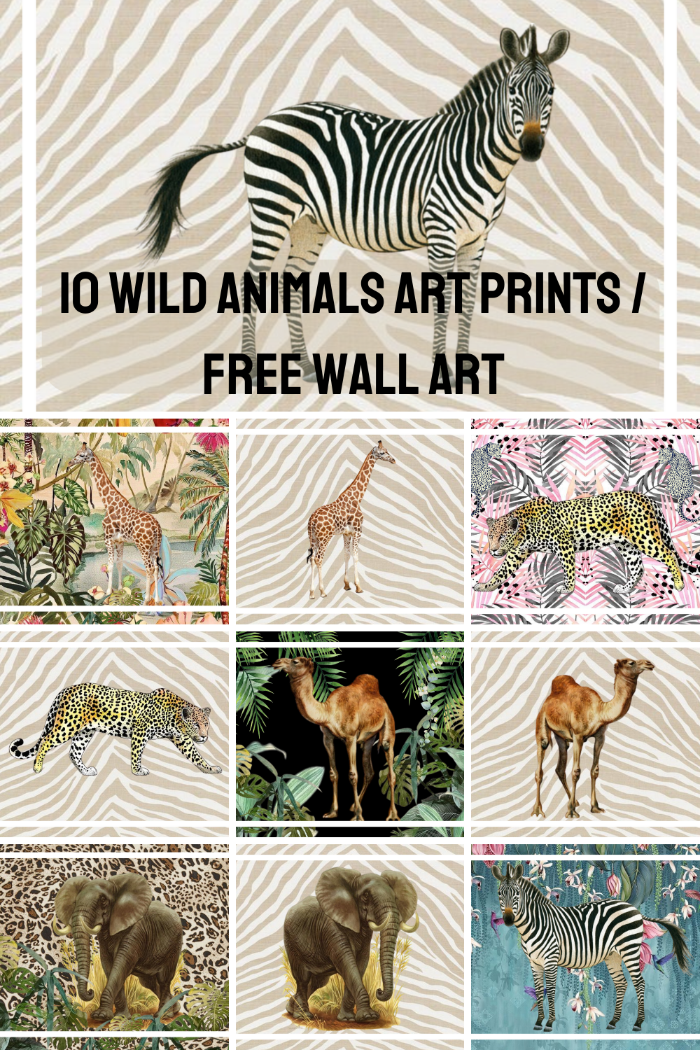10 Wild Animals Wall Art/Free Printable