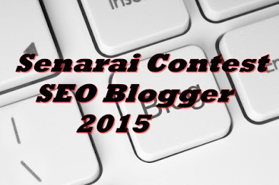 Senarai Contest SEO Blogger 2015