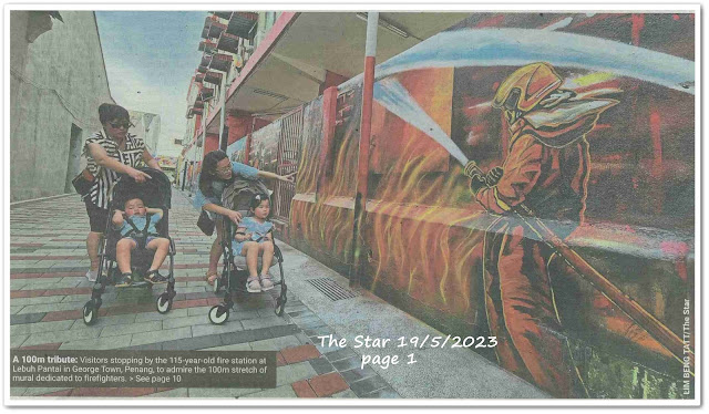 Answering the burning questions ; 100m mural dedicated to firefighters - Keratan akhbar The Star 19 May 2023