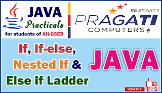 Decision Structure in Java (If, Else if, Nested If, Else if Ladder) for GSEB-XII Students.