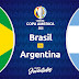 Copa América - FINAL: Brasil vs. Argentina
