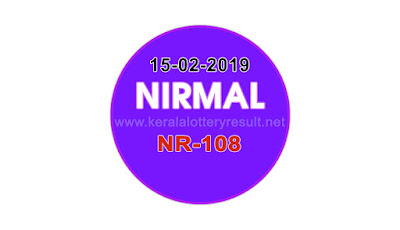 KeralaLotteryResult.net, kerala lottery kl result, yesterday lottery results, lotteries results, keralalotteries, kerala lottery, keralalotteryresult, kerala lottery result, kerala lottery result live, kerala lottery today, kerala lottery result today, kerala lottery results today, today kerala lottery result, nirmal lottery results, kerala lottery result today nirmal, nirmal lottery result, kerala lottery result nirmal today, kerala lottery nirmal today result, nirmal kerala lottery result, live nirmal lottery NR-108, kerala lottery result 15.02.2019 nirmal NR 108 15 February 2019 result, 15 02 2019, kerala lottery result 15-02-2019, nirmal lottery NR 108 results 15-02-2019, 15/02/2019 kerala lottery today result nirmal, 15/02/2019 nirmal lottery NR-108, nirmal 15.02.2019, 15.02.2019 lottery results, kerala lottery result February 15 2019, kerala lottery results 15th February 2019, 15.02.2019 week NR-108 lottery result, 15.02.2019 nirmal NR-108 Lottery Result, 15-02-2019 kerala lottery results, 15-02-2019 kerala state lottery result, 15-02-2019 NR-108, Kerala nirmal Lottery Result 15/02/2019