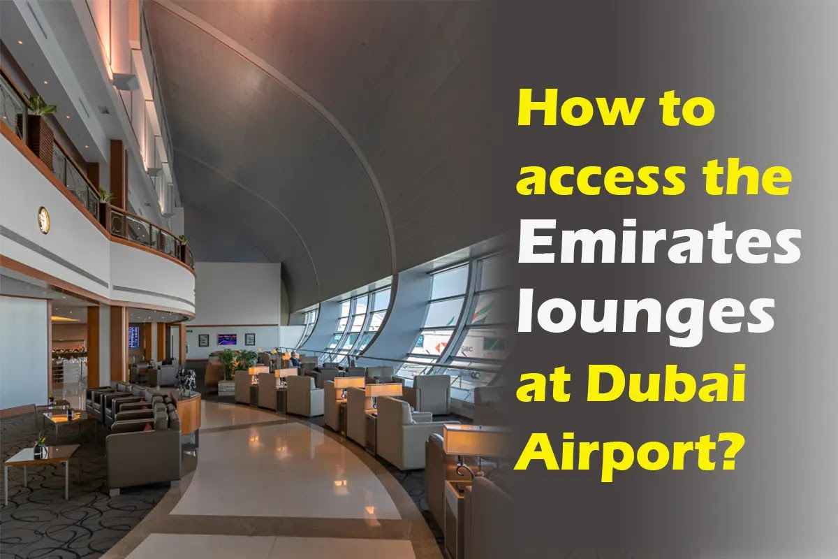 How to access the Emirates Lounges at Dubai Airport