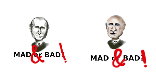 two alternative designs with caricature of Putin and the caption "Mad and Bad!"