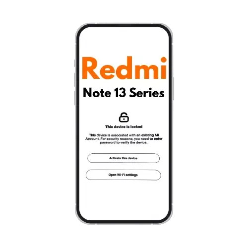 Xiaomi Mi Account Removal Service Redmi Note 13