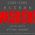 Ciri-Ciri Aliran Wahabi Berdasarkan Aqidah Ciri-Ciri Aliran Wahabi Berdasarkan Aqidah