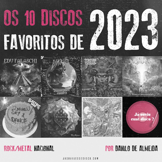 os melhores discos de 2023 do Brasil. Angra, Edu Falaschi, Crypta, Norturnall, Electric Mob, podcast de música