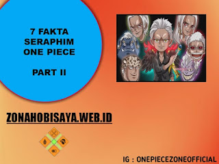 7 Fakta Seraphim One Piece, Senjata Pemusnah Yang Mirip Anggota Shichibukai