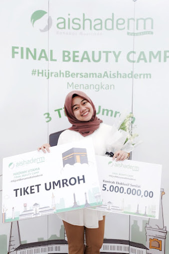 Pemenang Tiket Umroh Aishaderm di Final Beauty Camp- Rara Febtarina Lifestyle, Beauty, and Fashion Blogger