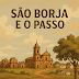 São Borja e o Passo: História, Missões e Patrimônio Gaúcho