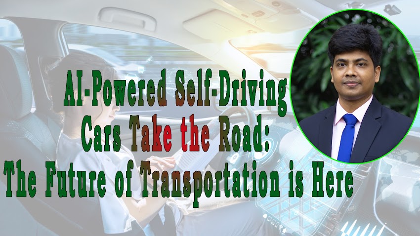 AI-Powered Self-Driving Cars Take the Road: The Future of Transportation is Here