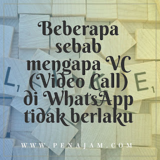 Penyebab VC (Video Call) di WhatsApp tidak dapat dilakukan