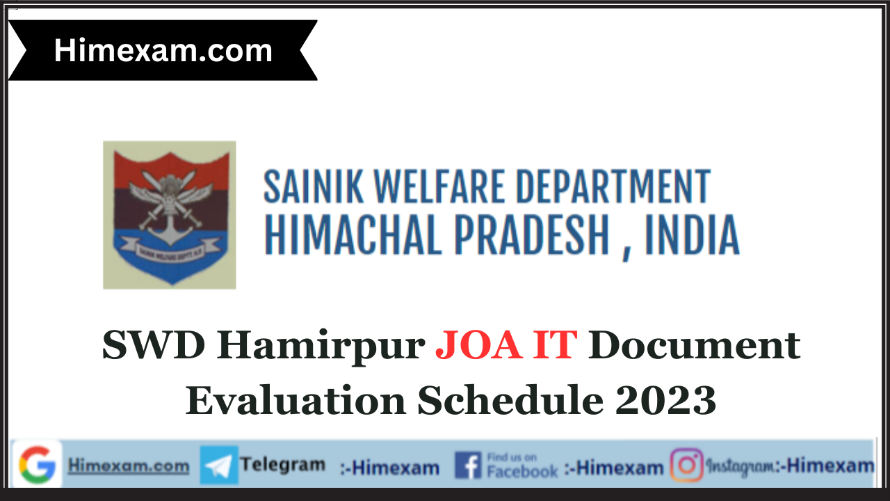 SWD Hamirpur JOA IT Document Evaluation Schedule 2023