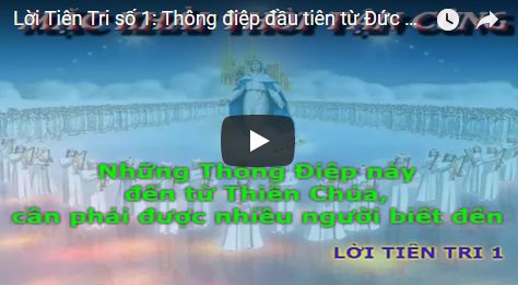 001 - Thông Điệp đầu tiên từ Đức Trinh Nữ Maria (08/11/2010)