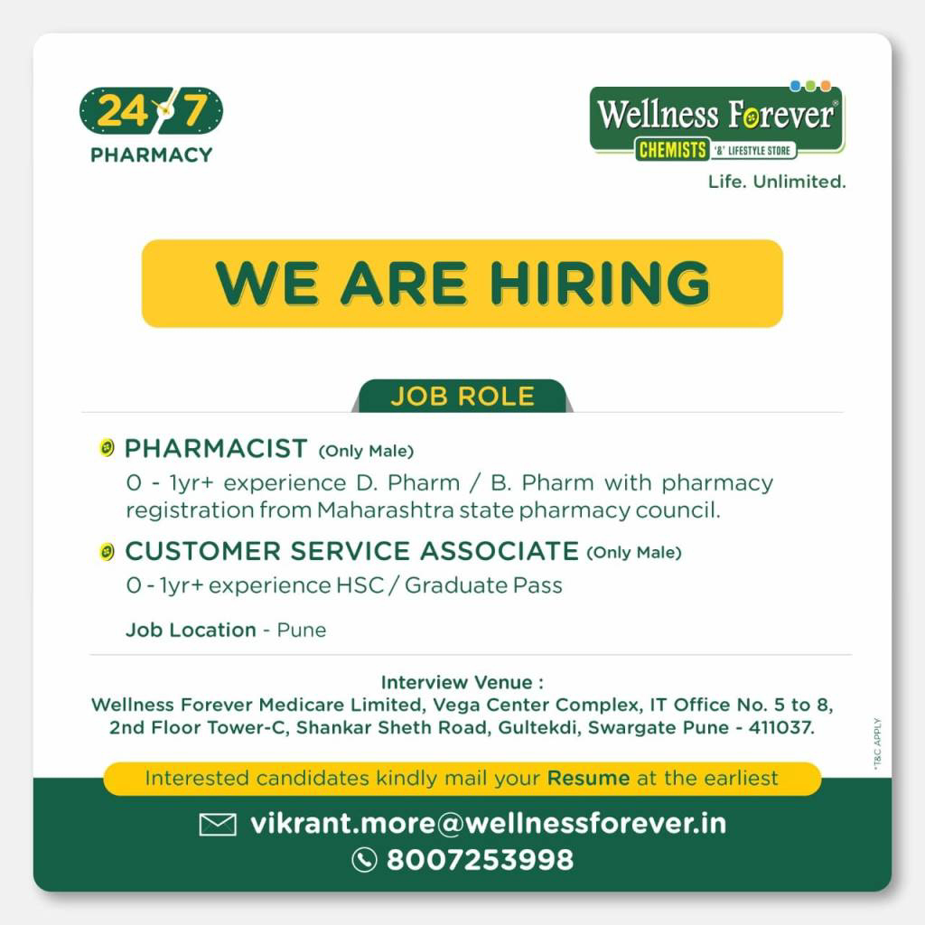 Job Available's for Wellness Forever Job Vacancy for Fresher's & Experienced in D Pharm / B Pharm