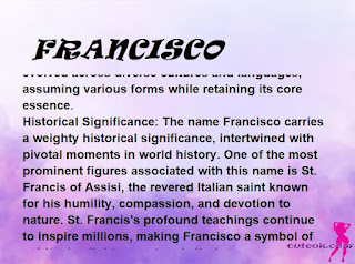 ▷ meaning of the name FRANCISCO