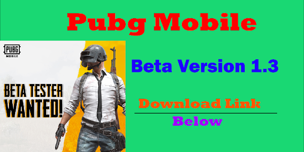 Pubg mobile 1.3 Beta Update( Globle Version) Download Link and features