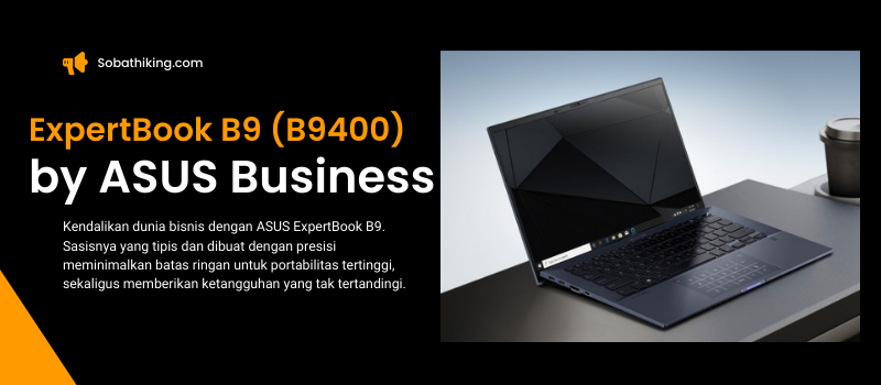 ASUS ExpertBook B9400 merupakan laptop bisnis kelas preminum yang dirancangan dengan komponen-komponen berkemampuan tinggi dan desain elegan, ringkas, tangguh