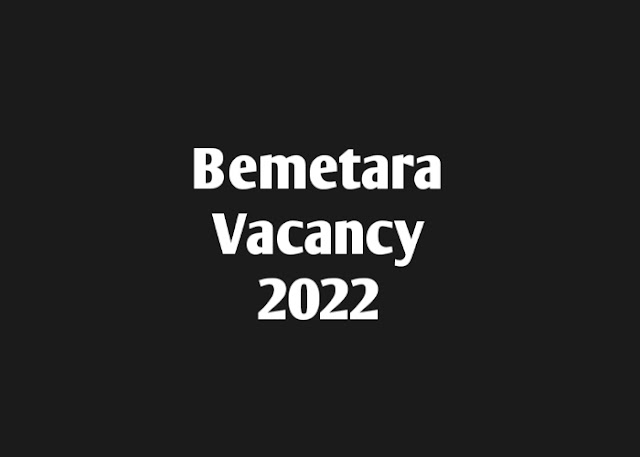 Bemetara Vacancy 2022