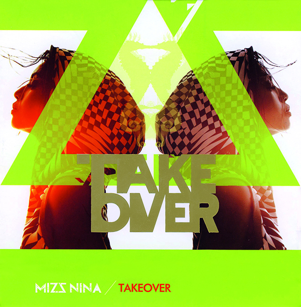 Mizz Nina - Takeover (2012) ~ Gudang Muat Turun