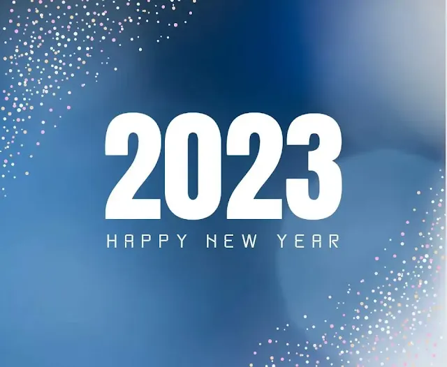 Happy New Year 2023 Wishes Quotes.New Year Motivational Wishes Quotes.New Year Wishes To Friendship Quotes.Happy New Year Quotes 2023