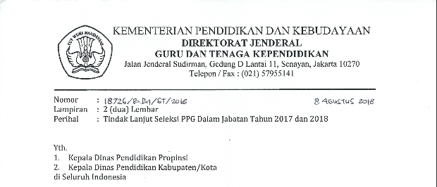 Surat Edaran Tindak Lanjut Seleksi PPG Dalam Jabatan Tahun 2017 dan 2018