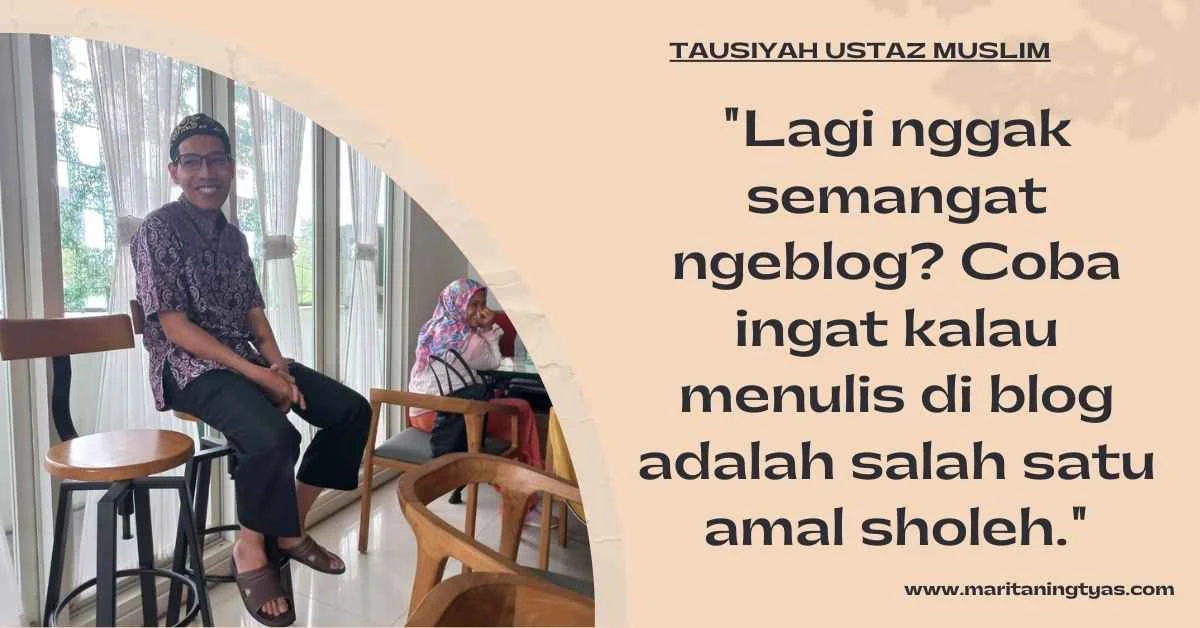 tausiyah Ustaz Muslim  tentang surat Al Asr