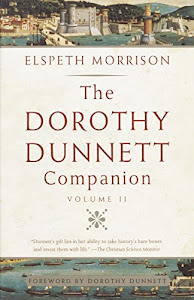 The Dorothy Dunnett Companion (Volume II)