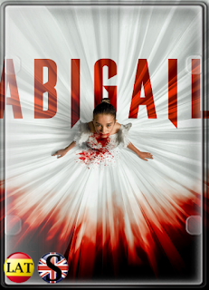Abigail (2024) WEB-DL 1080P LATINO/INGLES