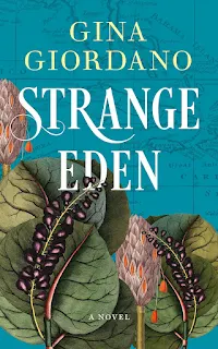 Strange Eden - Edgy Historical Fiction book advertising Gina Giordano