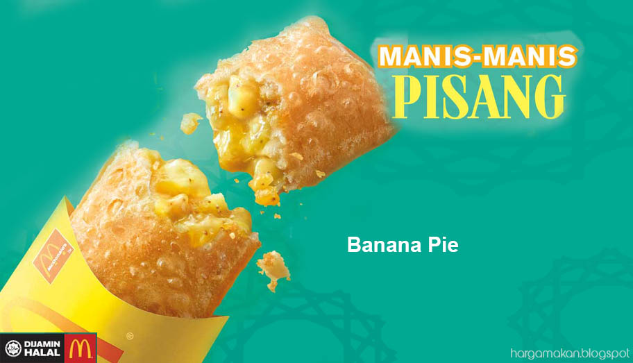 Harga Banana Pie Mcd - Senarai Harga Makanan di Malaysia