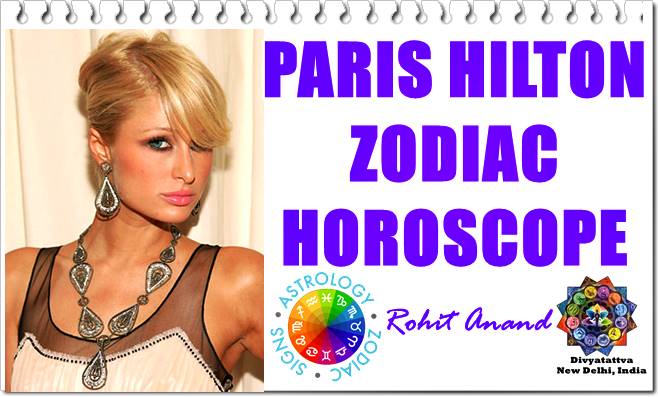 Paris hilton, Paris hilton sexy, Paris hilton hot, PAris hilton zodiac sign, love marriage, kundli predictions