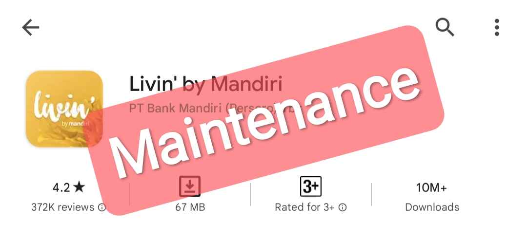 kapan maintenance livin mandiri selesai