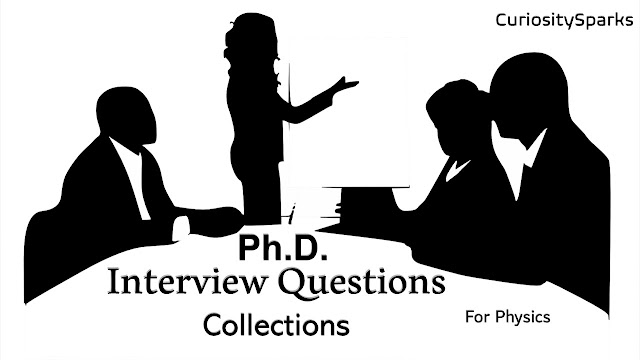 phd interview questions physics