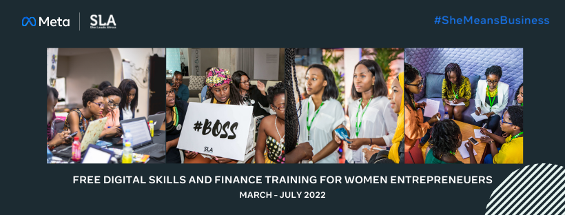 Sign Up for She Leads Africa (SLA) Free Digital Skills and Finance Training 2022 for Women Entrepreneurs