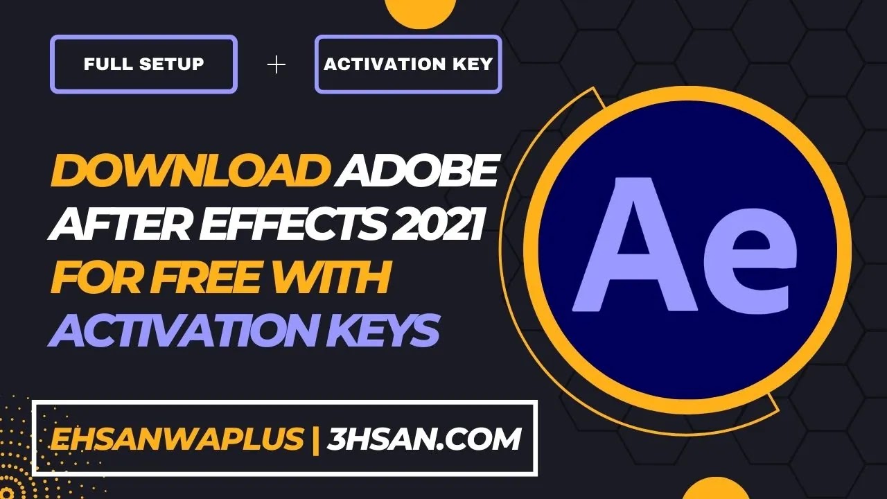 Download Adobe After Effects 2021 With Activation Key