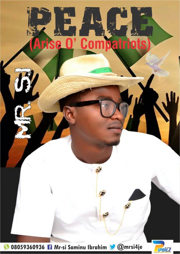 Mr. S.I  Peace (Arise O'compatriots)