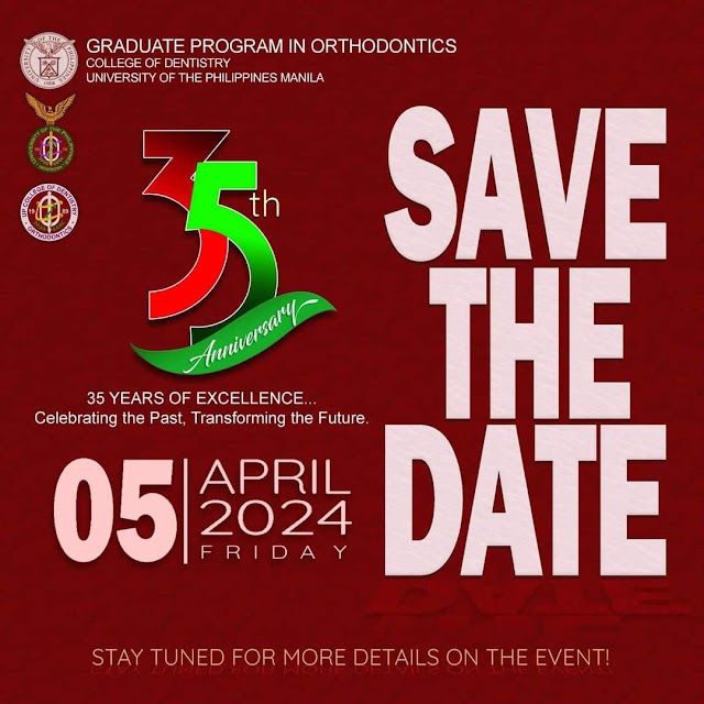 UP Post Graduate Program in Orthodontics Grand Homecoming and 35th Year Anniversary Seminar