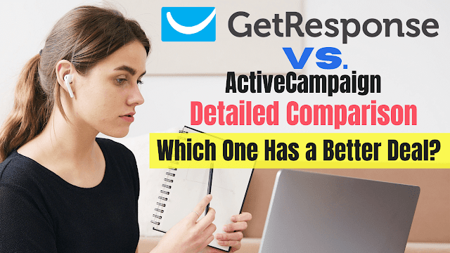 GetResponse vs ActiveCampaign Detailed Comparison: Which Should You Pick?