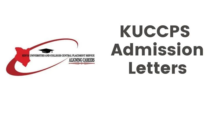 Download KUCCPS Admission letters 2023 | All Universities