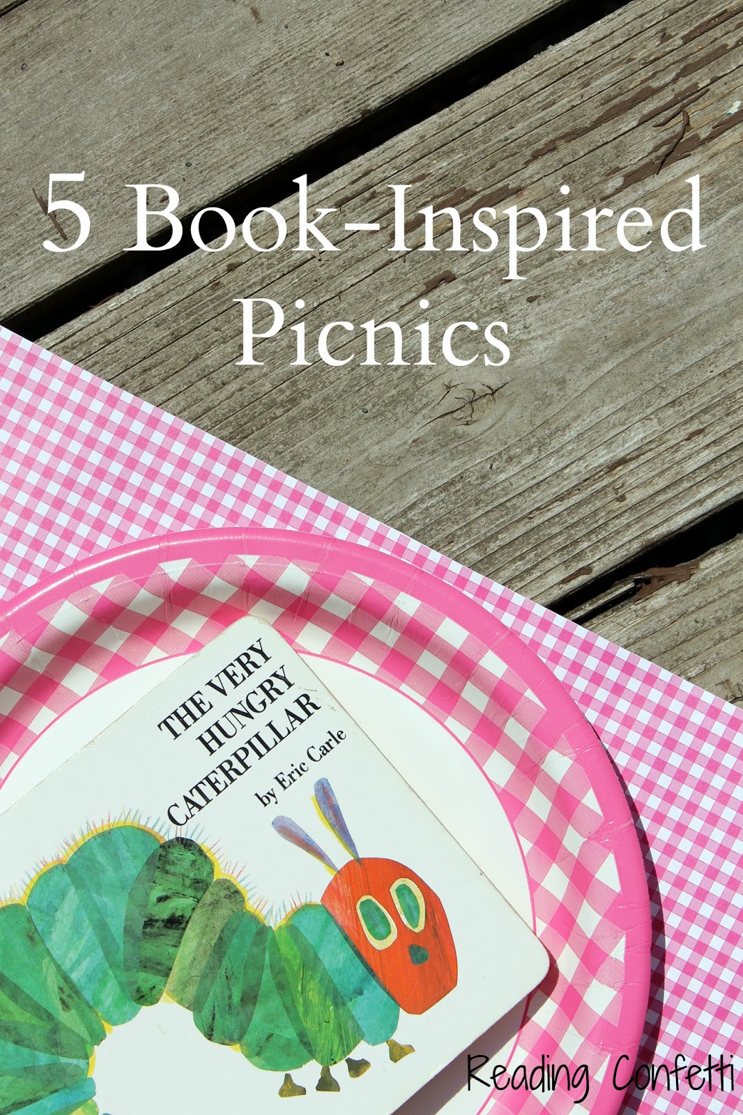 5 Book Inspired Picnics Reading Confetti
