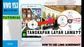  brand asal Tiongkok ini terus meningkatkan kualitasnya dalam mendapatkan citra positif da Spesifikasi Dan Cara Screenshot Smartphone Vivo Y53