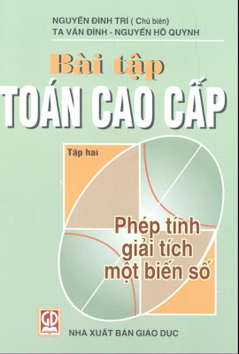 bai tap toan cao cap nguyen dinh tri tap 2, giai tich mot bien so