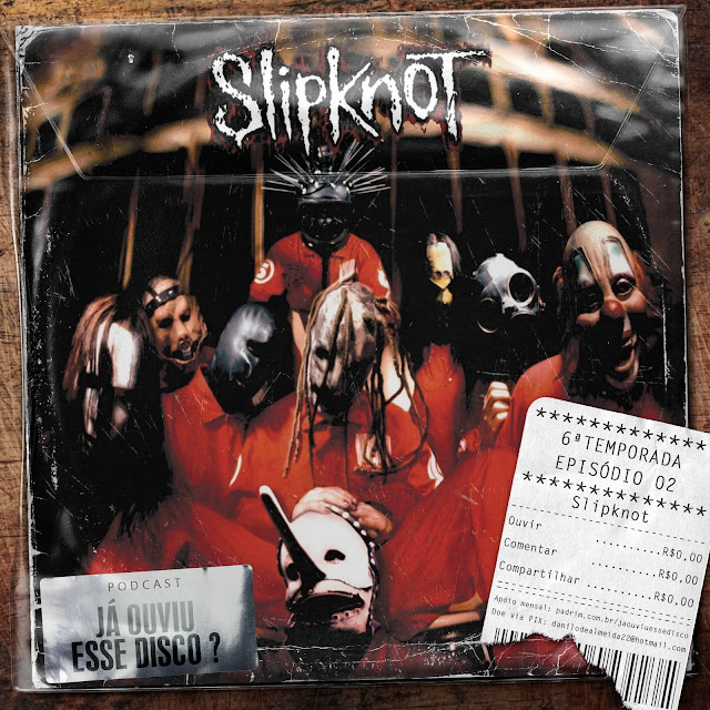 podcast discos slipknot 1999 crítica review curiosidades