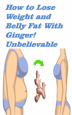 How to Lose Weight and Belly Fat With Ginger! Unbelievable