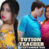 Tution Teacher (Primeplay) Web Series Cast, Story, Release date, Watch Online 2023.