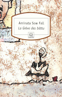 Aminata Sow Fall (La grève des battù, L'appel des arènes, L'empire du mensonge...)