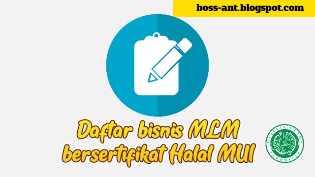 Daftar bisnis Multi Level marketing (MLM) yang mendapatkan sertifikat halal MUI